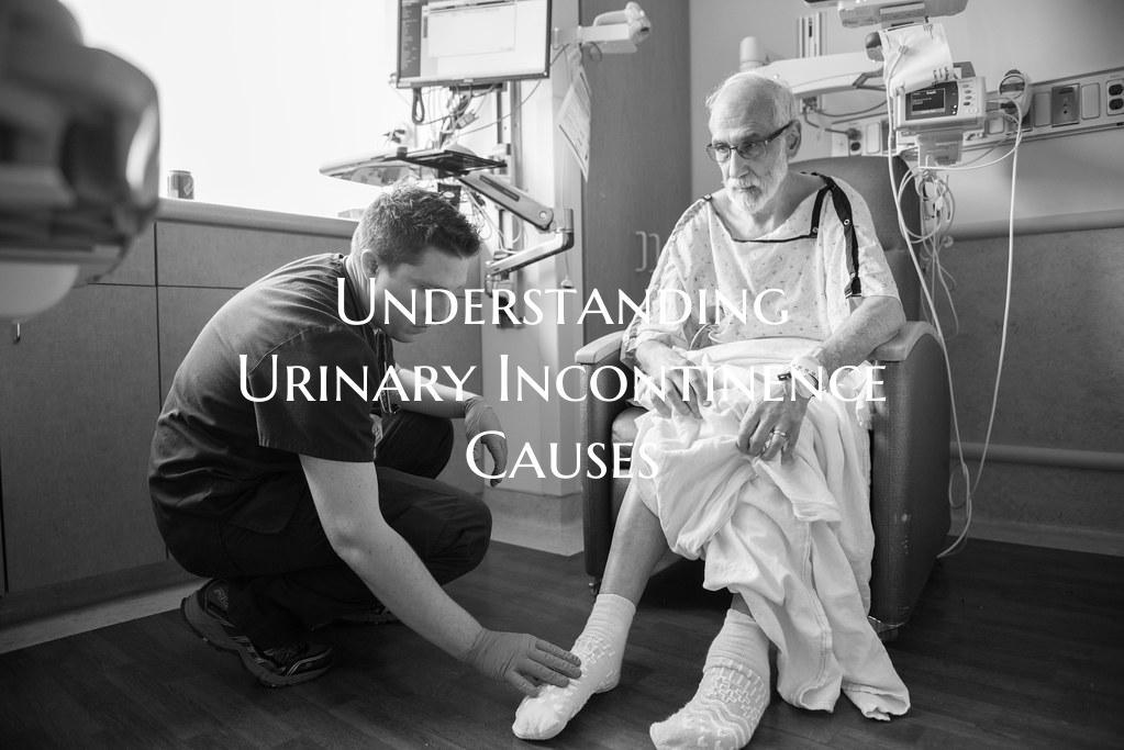 Understanding Urinary Incontinence Causes