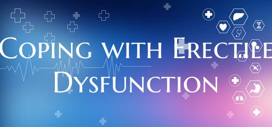 Coping with Erectile Dysfunction