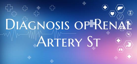 Diagnosis of Renal Artery St