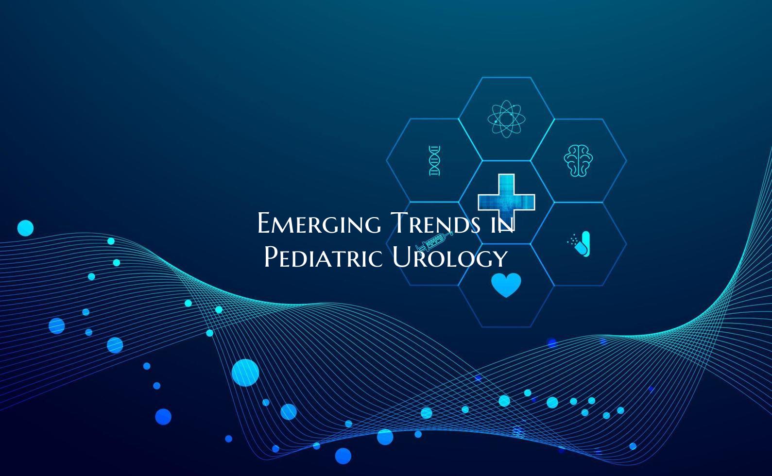 Emerging Trends in Pediatric Urology