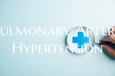 Pulmonary Artery Hypertension