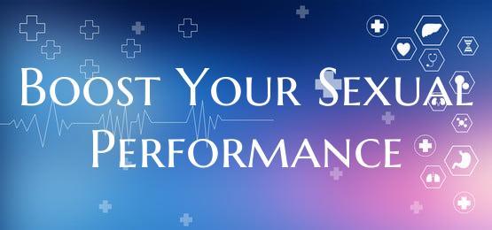 Boost Your Sexual Performance