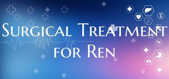 Surgical Treatment for Ren